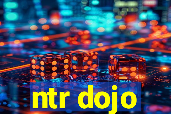 ntr dojo